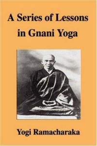A Series of Lessons in Gnani Yoga ebook