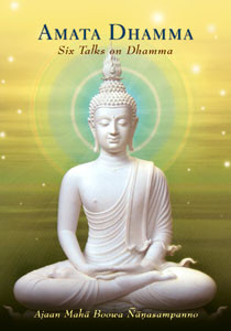 Amata Dhamma Six Talks on Dhamma free
