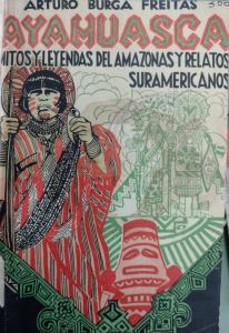 Ayahuasca by Arturo Burga Freitas