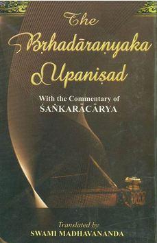 Brihadaranyaka Upanishad With commentary of Sri Sankaracharya PDF