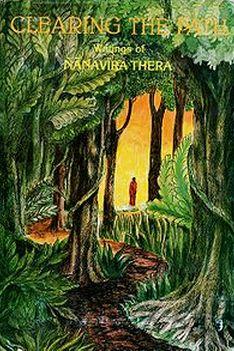 Clearing the Path Writing of Nanavira Thera free buddist ebook