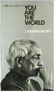 Jiddu Krishnamurti - You are the World ebook cover Download the Ebook in pdf here