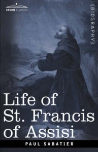 Life of St Francis of Assis Free Biography ebook pdf