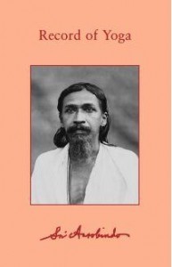 Sri Aurobindo Record Of Yoga Collected works Download free PDF ebooks