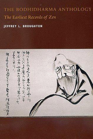 The Bodhidharma Anthology Earliest Records of Zen Buddhism ebook