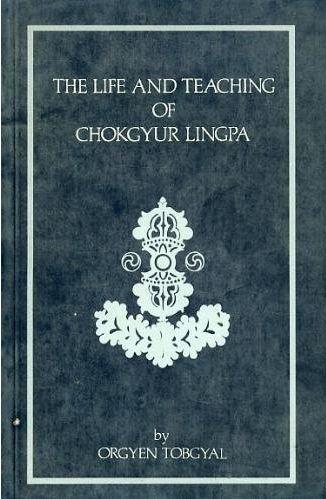 The Life of Chokgyur Lingpa