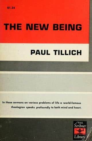 The New Being by Paul Tillich
