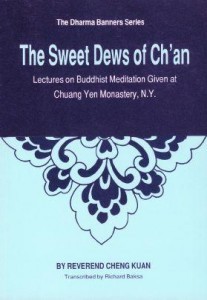 The Sweet Dews of Ch'an (Zen) Guide Zen Meditation