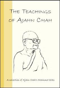 The Teachings of Ajan Chah