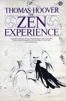 The Zen Experience by Thomas Hoover free ebook on Zen Buddhism