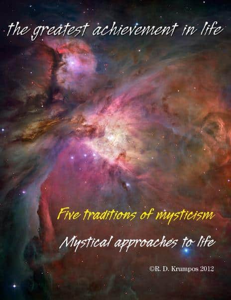 The greatest achivement in life - five traditions of mysticism