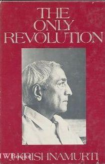 The only Revolution by Krishnamurti free PDF ebook download