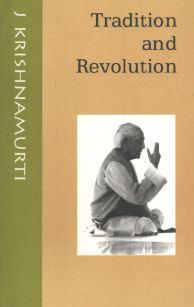Tradition And Revolution pdf ebook by krishnamurti